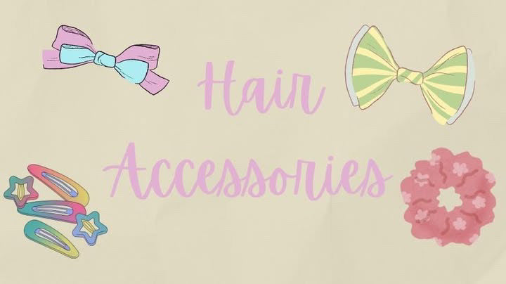 Hair Accessories